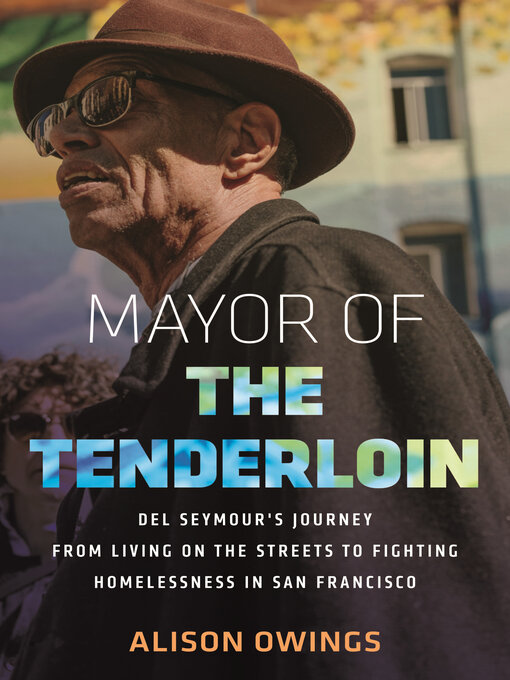 Title details for Mayor of the Tenderloin by Alison Owings - Available